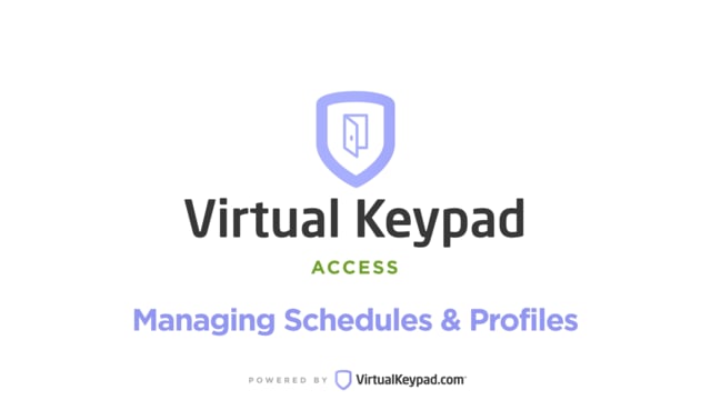Virtual Keypad Access – Schedules & Profiles